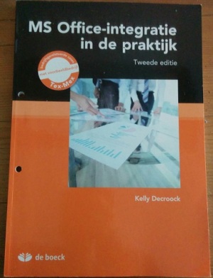 MS Office-Integratie in de praktijk - nieuwe versie