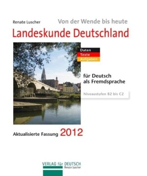 Landeskunde Deutschland, Aktualisierte Fassung 2013