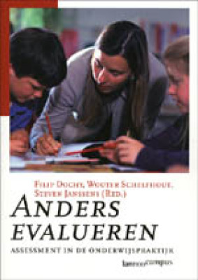 Anders evalueren, assessment in de onderwijspraktijk