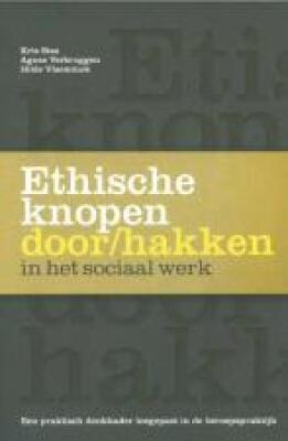 Ethische knopen door/hakken
