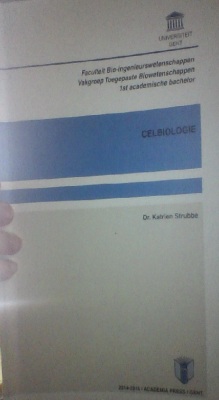 Celbiologie : voor 1e academische bachelor Toegepaste bio-ingenieurswetenschappen
