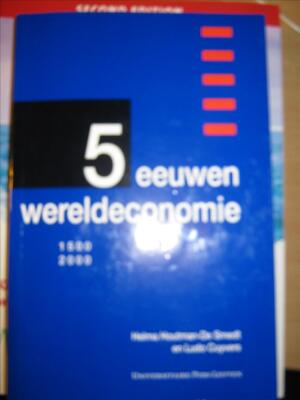 5 eeuwen wereldeconomie