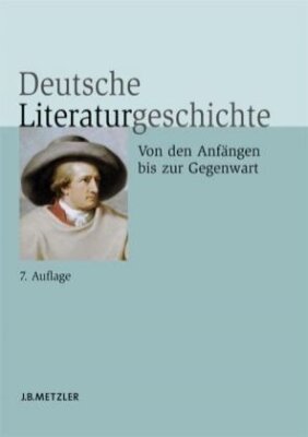 Deutsche Literaturgeschichte, Von den Anfängen bis zur Gegenwart