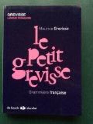 Le Petit Grevisse: Grammaire française