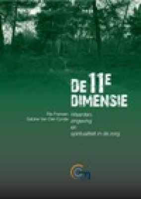 De 11e dimensie - Waarden, zingeving en spiritualiteit in de zorg