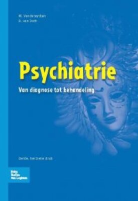 Psychiatrie: Van diagnose tot behandeling