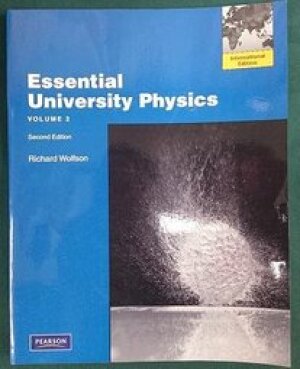 Essential University Physics Volume 2 (2nd edition)
