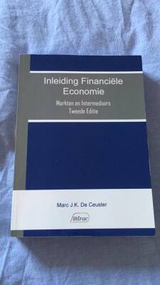 Inleiding Financiële Economie. Markten en intermediairs. Tweede editie