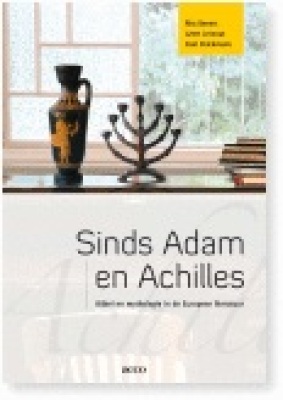 Sinds Adam en Achilles. Bijbel en mythologie in de Europese literatuur