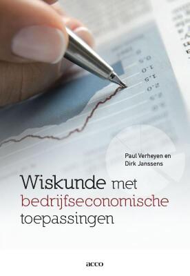 Wiskunde met bedrijfseconomische toepassingen (derde druk, 2012)