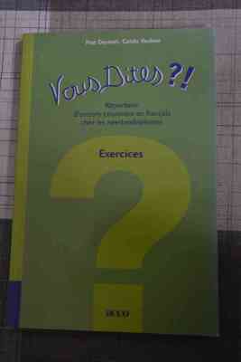 Vous dites?! Exercices