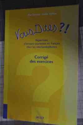 Vous dites?! Corrigé des exercices