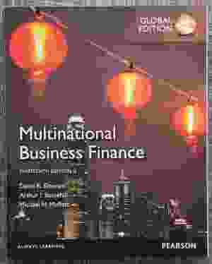 Multinational Business Finance: Global Edition, 13/E - NEW