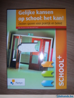 Gelijke kansen op school: het kan! Zestien sporen voor praktijk en beleid