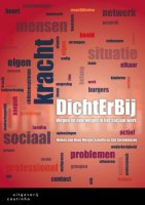 DichtErbij: wegen en overwegen in het sociaal werk
