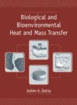 Biological and environmental Heat and Mass Transfer