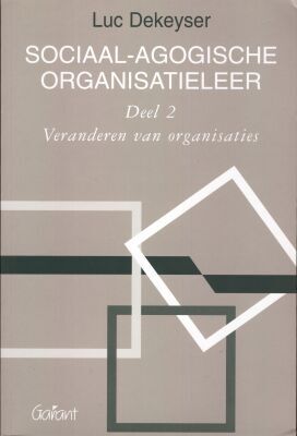 Sociaal-agogische organisatieleer Deel 2