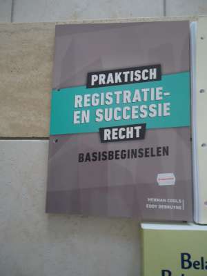Praktisch registratie- en successierecht: basisbeginselen