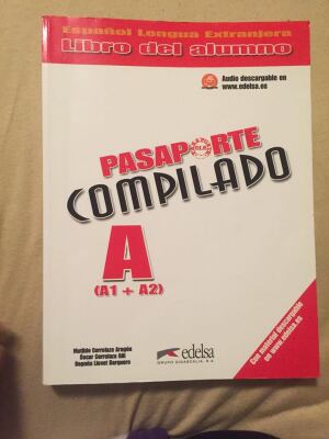 Libro del alumno: Pasaporte Compilado A1 A2