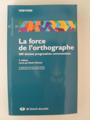 La Force de l'Orthographe