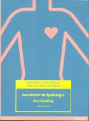Anatomie en fysiologie: Een inleiding zesde editie