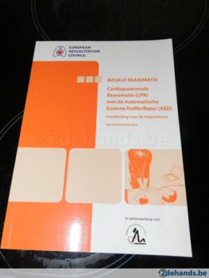 Basale Reanimatie Cardiopulmonale Reanimatie met de Automatische Externe Defibrillator. Handleiding voor de hulpverlener.