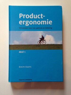 Productergonomie, Ontwerpen voor nut, gebruik en beleving (deel 1)