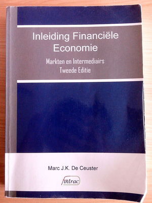 Inleiding Financiële Economie. Markten en intermediairs. Tweede editie