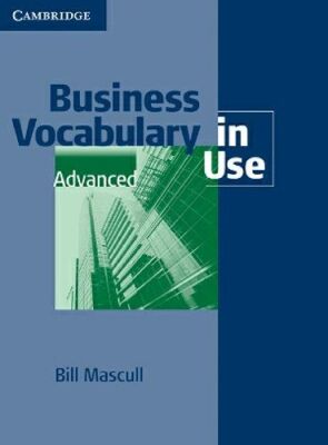 Business Vocabulary in use Advanced (2nd edition)