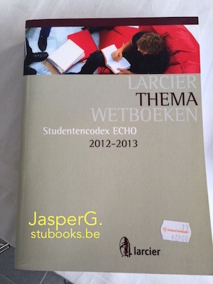 Larcier Thema Wetboeken Studentencodex Echo 2012-2013