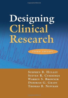 Designing Clinical Research (third edition)