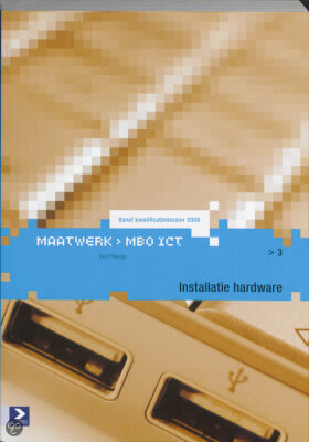Maatwerk > MBO ICT Installatie hardware > 3