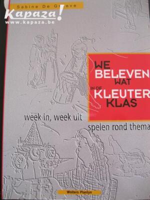 We beleven wat in de kleuterklas