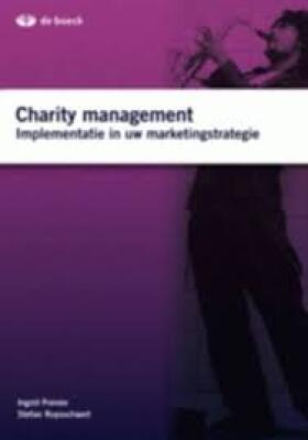 Charity management, implementatie in uw marketingstrategie