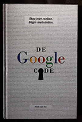 De Google Code - Stop met zoeken. Begin met vinden