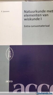 Natuurkunde met elementen van de wiskunde Deel 1