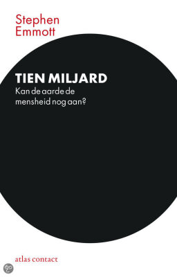 Tien miljard Kan de aarde de mensheid nog aan?