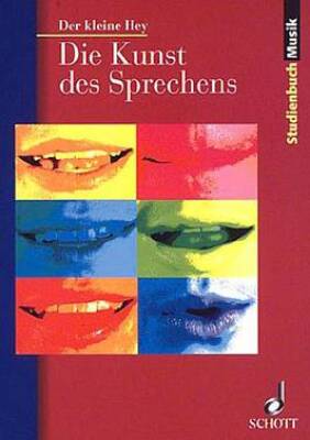 Der kleine Hey. Die Kunst des Sprechens.