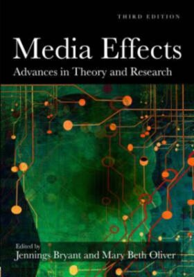Media Effects: advances in theory and research