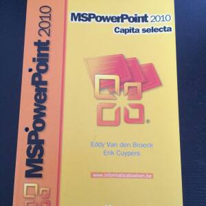 MS Powerpoint 2010 Capita Selecta