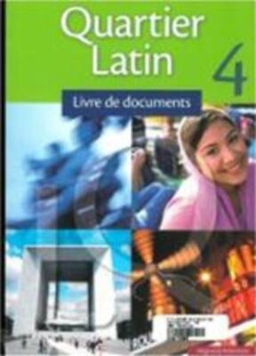 Quartier latin 4: Livre de documents
