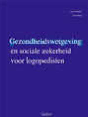 Gezondheidswetgeving en sociale zekerheid voor logopedisten