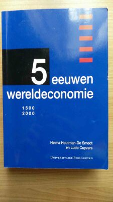 5 eeuwen wereldeconomie
