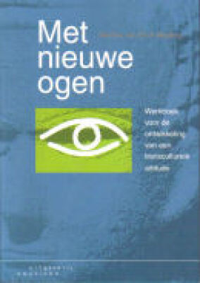 Met nieuwe ogen