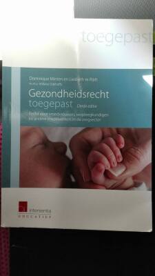 Gezondheidsrecht toegepast - Recht voor vroedvrouwen en verpleegkundigen