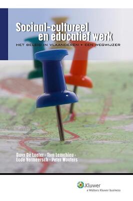 Sociaal-cultureel en educatief werk, het beleid in Vlaanderen. Een wegwijzer