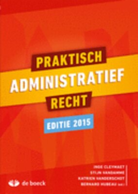 Praktische administratief recht editie 2015