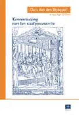 Kennismaking met het strafprocesrecht