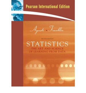 Statistics the art and science of learning from data (second edition)