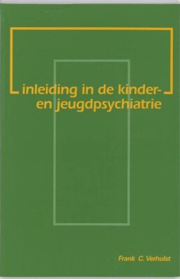 Inleiding in de kinder- en jeugdpsychiatrie